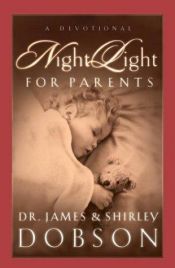 book cover of Night light for parents by James Dobson