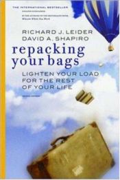 book cover of Repacking Your Bags: Lighten Your Load for the Rest of Your Life• by Richard Leider