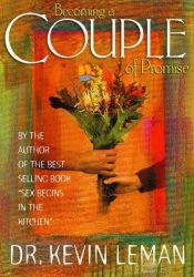 book cover of Becoming a Couple of Promise by Kevin Leman