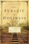 The Pursuit of Holiness: Study Guide