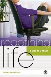 book cover of Redefining Life: for Women (Book Chapter) (CD) by Nav Press