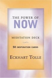 book cover of The Power of Now Meditation Deck: 50 Inspiration Cards (Cards) by Eckhart Tolle