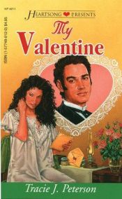 book cover of My Valentine by Tracie Peterson