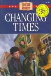 book cover of Changing Times (The American Adventure #44) by Susan Martins Miller