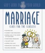 book cover of Marriage Clues for the Clueless (Clues for the Clueless) by Christopher D. Hudson