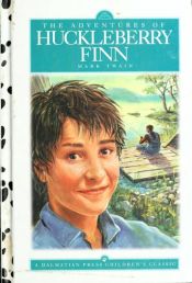 book cover of Adventures of Huckleberry Finn (Dalmatian Press Adapted Classic) by マーク・トウェイン