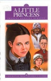 book cover of A Little Princess (Dalmatian Press, Children's Classics) by Френсіс Годґсон Бернет