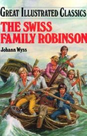 book cover of Le Robinson suisse by Johann D. Wyss