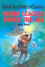 book cover of 20,000 Leagues Under the Sea (Treasury of Illustrated Classics) by Žiulis Gabrielis Vernas