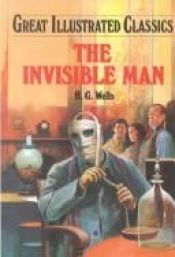 book cover of Invisible Man (Great Illustrated Classics (Abdo)) by H. G. Wells