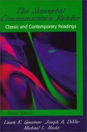 book cover of The Nonverbal Communication Reader: Classic and Contemporary Readings by Laura K. Guerrero