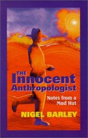 book cover of L'Antropòleg innocent : notes des d'una cabana de fang by Nigel Barley