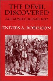book cover of The Devil Discovered, Salem Witchcraft 1692 by Enders A. Robinson