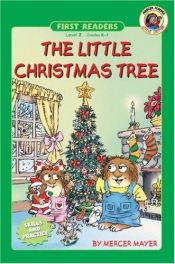 book cover of The little Christmas tree by Mercer Mayer