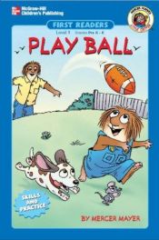 book cover of Play Ball by Mercer Mayer