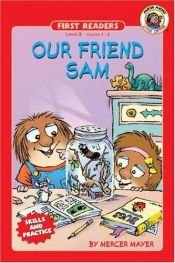 book cover of Our Friend Sam by Mercer Mayer