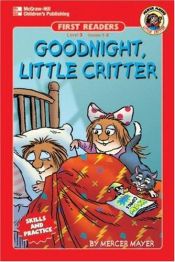book cover of Goodnight, Little Critter by Μέρσερ Μάγιερ