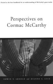 book cover of Perspectives on Cormac McCarthy (Southern Quarterly Series) by author not known to readgeek yet