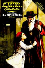 book cover of Les Miserables (Classics Illustrated) by Victor Hugo
