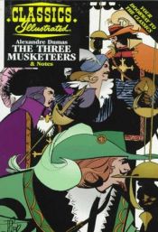 book cover of The Three Musketeers (Classics Illustrated) by Aleksander Dumas