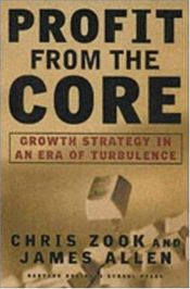 book cover of Profit from the Core by Chris Zook