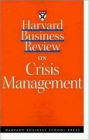 book cover of Harvard Business Review on Crisis Management (A Harvard Business Review Paperback) by Norman R. Augustine