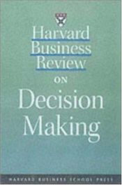 book cover of Harvard business review on decision making by Harvard Business School Press