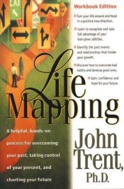 book cover of LifeMapping by John T. Trent