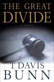 book cover of The Great Divide (Marcus Glenwood Series #2) by T. Davis Bunn