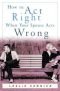 How to Act Right When Your Spouse Acts Wrong (Indispensable Guides for Godly Living)