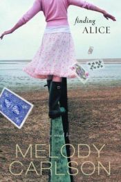 book cover of Finding Alice by Melody Carlson