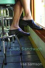 book cover of Club Sandwich by Lisa Samson
