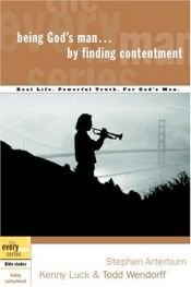 book cover of Being God's Man by Finding Contentment (The Every Man Series) by Stephen Arterburn