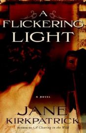 book cover of A Flickering Light (Portraits of the Heart) (Portraits of a Woman) by Jane Kirkpatrick