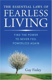book cover of The Essential Laws of Fearless Living by Guy Finley