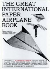 book cover of The Great International Paper Airplane Book by Jerry Mander