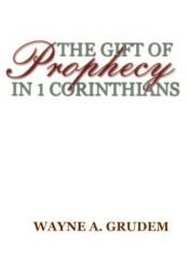 book cover of The gift of prophecy in 1 Corinthians by Wayne Grudem