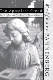 book cover of The Apostles' Creed in the light of today's questions by Wolfhart Pannenberg