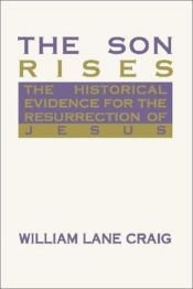 book cover of The Son Rises by William Lane Craig