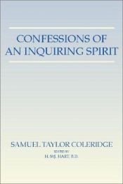 book cover of Confessions of an inquiring spirit,: To which are added miscellaneous essays from "The friend" (Cassell's National Libra by Samuel Taylor Coleridge