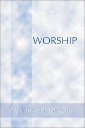 book cover of Worship by Evelyn Underhill