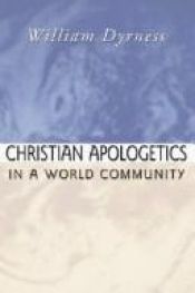 book cover of Christian Apologetics in a World Community by William Dyrness