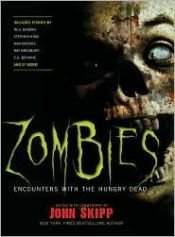 book cover of Zombies: Encounters With the Hungry Dead by Stīvens Kings