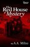 El Misterio de la casa roja = The red house mystery
