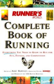 book cover of Complete Book of Running (Runner's World) by Amby Burfoot
