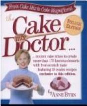 book cover of The Cake Mix Doctor: Deluxe Edition by Anne Byrn