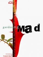 book cover of Gardening Mad by Monty Don