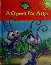 book cover of A Crown for Atta by Walt Disney