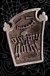 book cover of Oh My Goth! by Voltaire