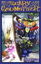 book cover of Scary Godmother (Scary Godmother) by Jill Thompson